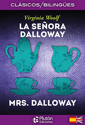 Imagen de archivo de LA SE'ORA DALLOWAY/MRS. DALLOWAY a la venta por AwesomeBooks