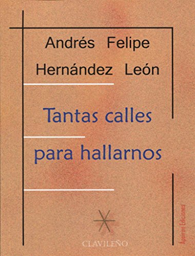 Beispielbild fr TANTAS CALLES PARA HALLARNOS zum Verkauf von KALAMO LIBROS, S.L.