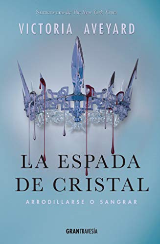 Imagen de archivo de La espada de cristal. Arrodillarse o sangrar a la venta por Better World Books