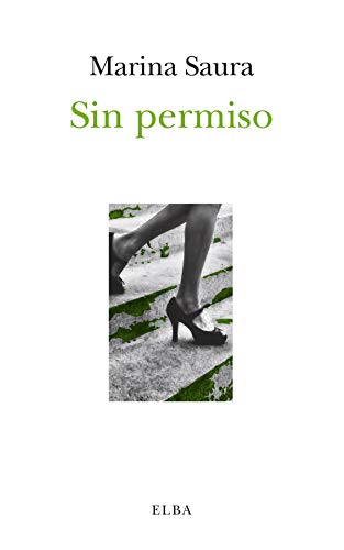 9788494552496: Sin permiso (Ficciones)