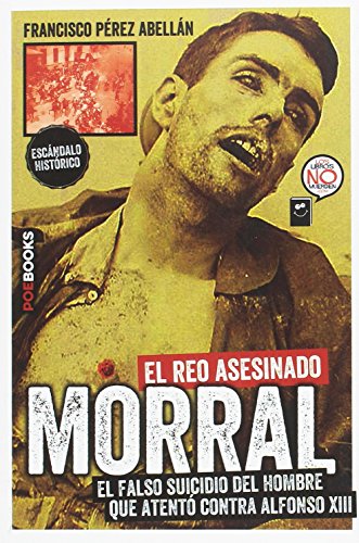 Beispielbild fr Mateo Morral, El Reo Asesinado zum Verkauf von AG Library