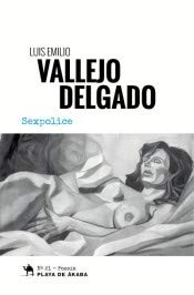 Imagen de archivo de SEXPOLICE a la venta por Agapea Libros