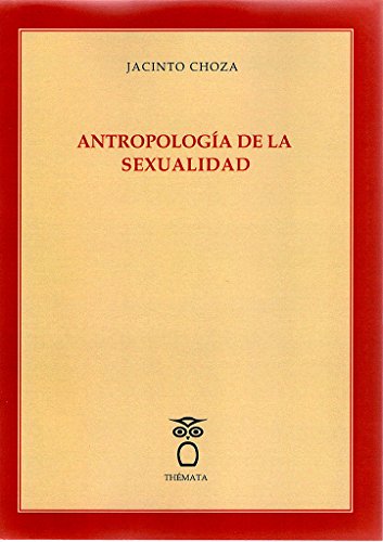 Stock-Bild f�r Antropolog�a de la sexualidad (Pensamiento, Band 29)