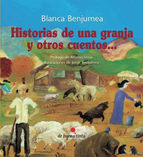 Beispielbild fr Historias de una granja y otros cuentos. zum Verkauf von Revaluation Books