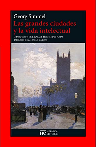 9788494561917: Las grandes ciudades y la vida intelectual (El Jardn de Epicuro) (Spanish Edition)