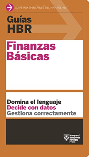9788494562969: Guas HBR: Finanzas bsicas (HBR Guide to Finance Basics for Managers Spanish Edition)