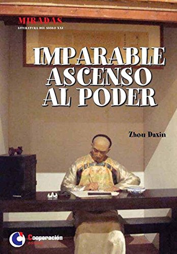 Stock image for IMPARABLE ASCENSO AL PODER. for sale by KALAMO LIBROS, S.L.