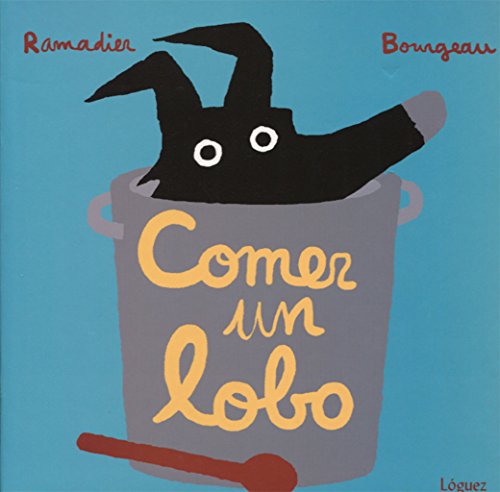 9788494565304: Comer un lobo (Spanish Edition)
