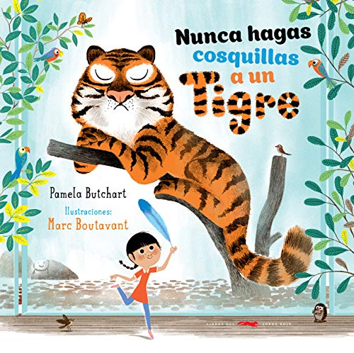 9788494570964: Nunca hagas cosquillas a un tigre (Spanish Edition)