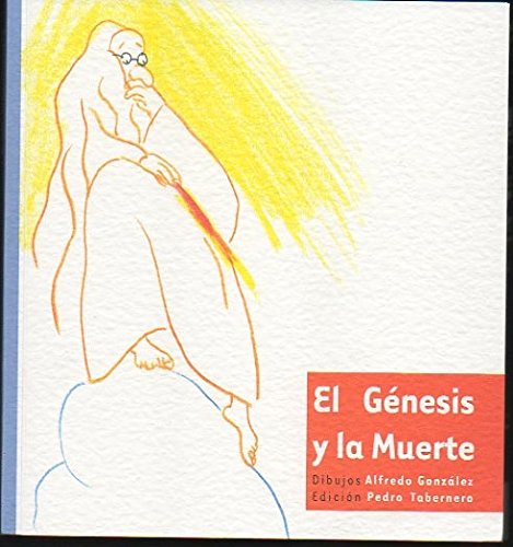 Imagen de archivo de El Génesis y la Muerte a la venta por AG Library