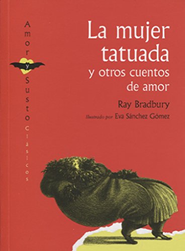 Imagen de archivo de MUJER TATUADA Y OTROS CUENTOS DE AMOR, LA a la venta por Siglo Actual libros