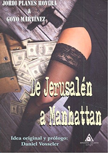 Stock image for DE JERUSALN A MANHATTAN for sale by Zilis Select Books