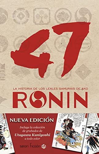 Imagen de archivo de 47 RONIN: LA HISTORIA DE LOS LEALES SAMURAIS DE AKO a la venta por KALAMO LIBROS, S.L.