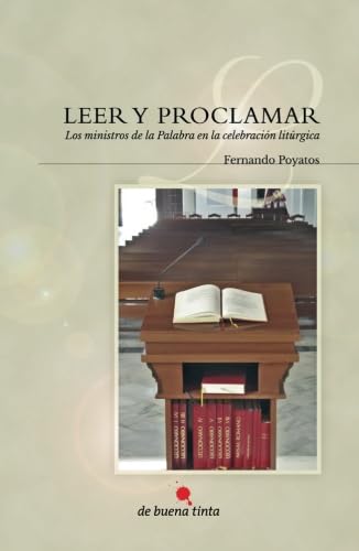 Stock image for LEER Y PROCLAMAR. LOS MINISTROS DE LA PALABRA for sale by KALAMO LIBROS, S.L.
