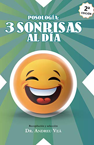 Stock image for Posologa: 3 sonrisas al da for sale by medimops