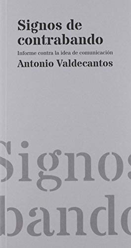 Stock image for SIGNOS DE CONTRABANDO for sale by LIBRERIACB