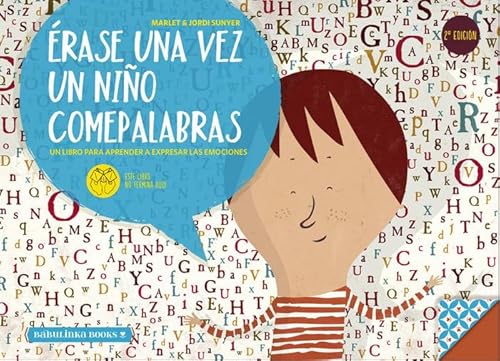 Imagen de archivo de rase una vez un nio comepalabras (Libros para la educacin emocional, Band 1) a la venta por medimops