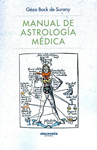 Imagen de archivo de MANUAL DE ASTROLOGIA MEDICA "NUEVO" a la venta por Hilando Libros