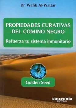 Imagen de archivo de PROPIEDADES CURATIVAS DEL COMINO NEGRO: REFUERZA TU SISTEMA INMUNITARIO a la venta por KALAMO LIBROS, S.L.