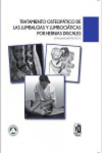 Imagen de archivo de Tratamiento osteoptico de las lumbalgias y lumbociticas por hernias discales a la venta por AG Library