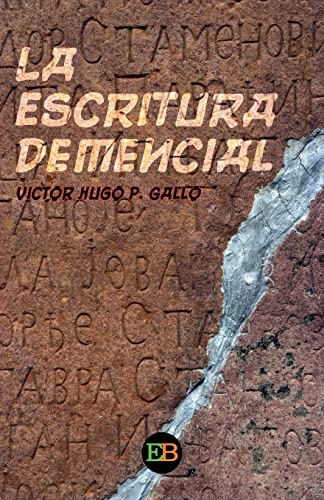 Imagen de archivo de LA ESCRITURA DEMENCIAL a la venta por Librerias Prometeo y Proteo