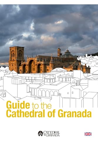 Imagen de archivo de Guide to the Cathedral of Granada a la venta por AG Library