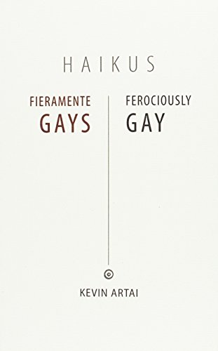 Imagen de archivo de HAIKUS FIERAMENTE GAYS. HAIKUS FEROCIOUSLY GAYS (Edicin bilinge) a la venta por KALAMO LIBROS, S.L.