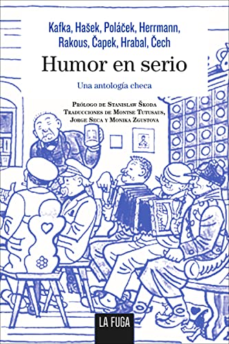 Imagen de archivo de HUMOR EN SERIO: Una antologa checa a la venta por KALAMO LIBROS, S.L.