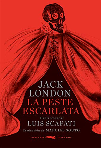 9788494595042: La peste escarlata (rstica) (Libros del Zorro Rojo)