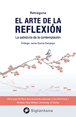 Beispielbild fr El arte de la reflexin: La sabidura de la contemplacin zum Verkauf von Ammareal