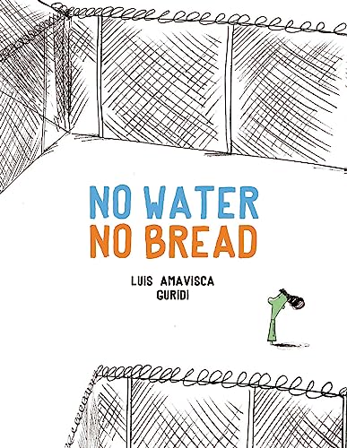 Imagen de archivo de No Water No Bread a la venta por Better World Books