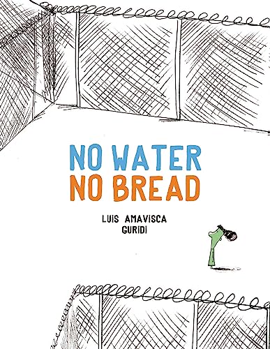 Stock image for No Water No Bread for sale by Better World Books