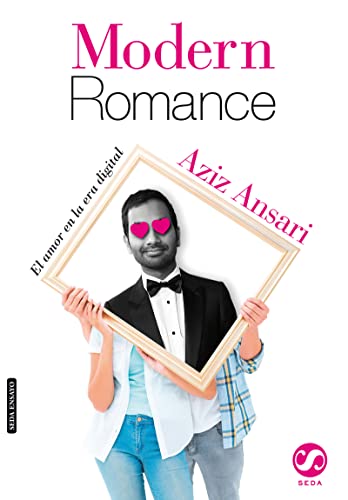 Stock image for Modern Romance: El amor en la era digital (Spanish Edition) for sale by Irish Booksellers