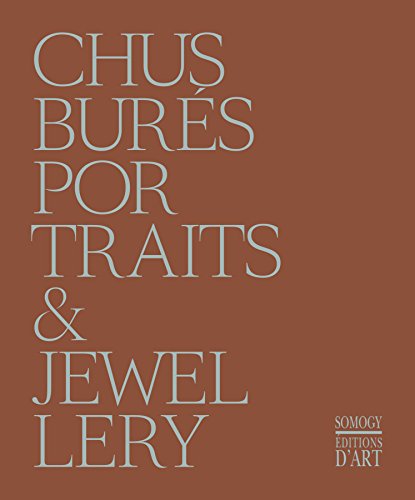 Beispielbild fr Chus Bur�s: Portraits & Jewellery (English, French and Spanish Edition) zum Verkauf von Chiron Media