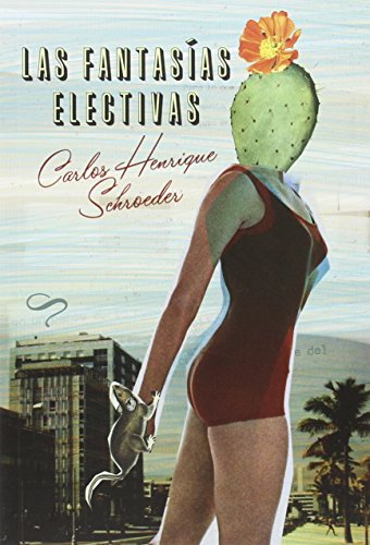 9788494605406: Las fantasas electivas (Albor) (Spanish Edition)