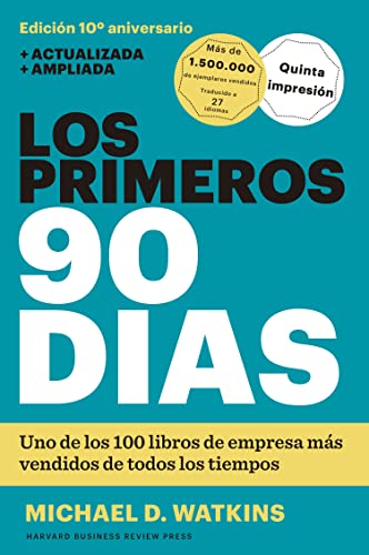 

Los primeros 90 días (The First 90 days, Updated and Expanded edition Spanish Edition)