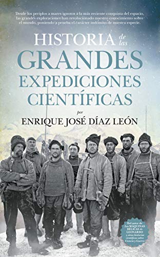 Beispielbild fr Historia de las Grandes Expediciones Cientficas (Divulgacin Cientfica) zum Verkauf von medimops