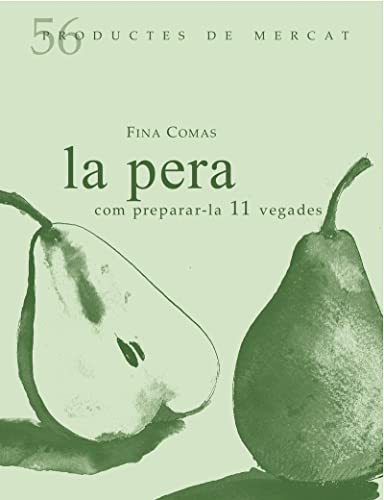 9788494611254: La pera (Productes de Mercat) (Catalan Edition)