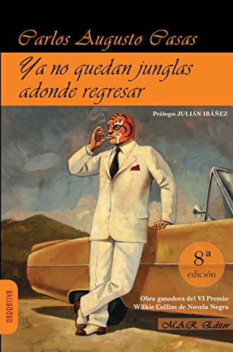 9788494612343: Ya no quedan junglas adonde regresar (NARRATIVA)