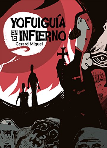 Imagen de archivo de YO FUI GUA EN EL INFIERNO. a la venta por KALAMO LIBROS, S.L.