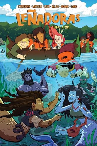 Stock image for Leñadoras. Todas a una / Lumberjanes Band Together (LUMBERJANES GRAPHIC NOVELS) (Spanish Edition) for sale by Dream Books Co.
