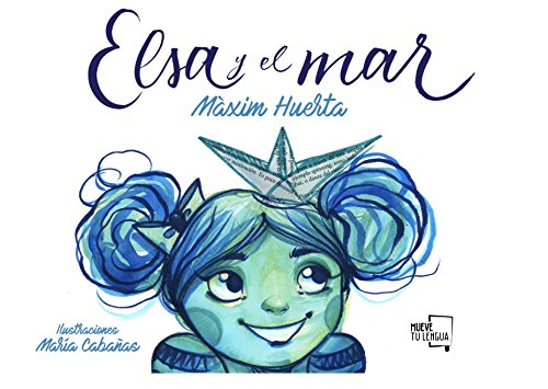 Beispielbild fr Elsa y el mar (Medio moco, Band 1) zum Verkauf von medimops
