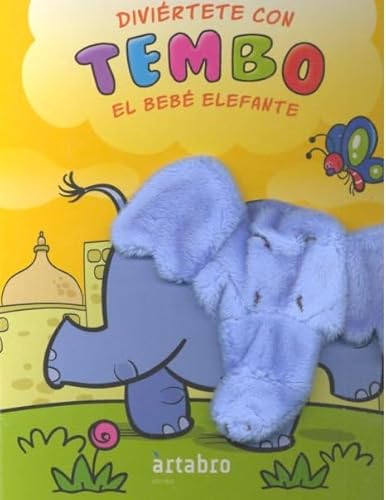 Beispielbild fr Divirtere con Tembo, el beb elefante zum Verkauf von AG Library