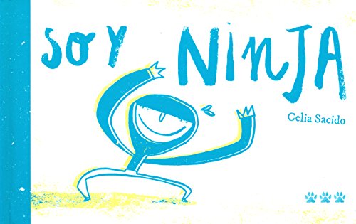 Stock image for SOY NINJA for sale by KALAMO LIBROS, S.L.