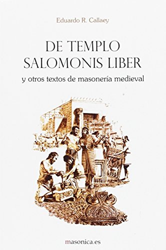 Beispielbild fr De Templo Salomonis Liber y otros textos de masonera medieval zum Verkauf von Revaluation Books