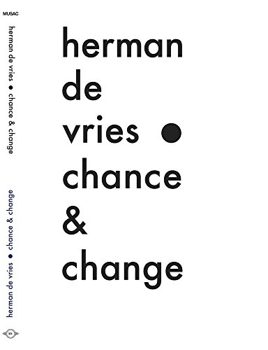 Imagen de archivo de Herman de Vries : Chance and Change a la venta por Better World Books Ltd