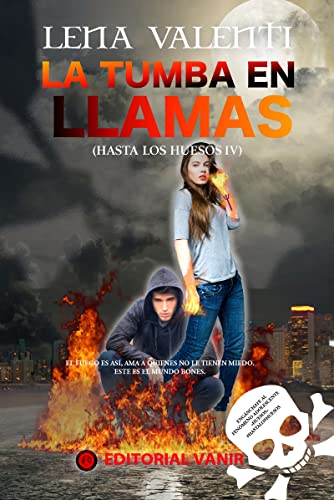 Beispielbild fr Hasta los huesos 4. La tumba en llamas zum Verkauf von medimops