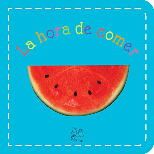 Stock image for La hora de comer/ Mealtime for sale by Revaluation Books