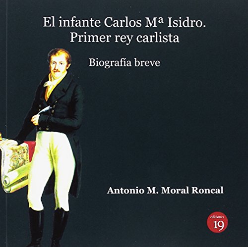 Stock image for INFANTE CARLOS M ISIDRO, EL for sale by TERAN LIBROS