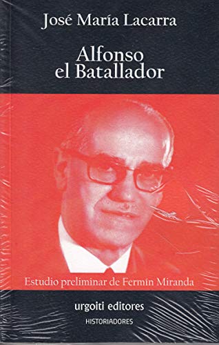 Stock image for Alfonso el Batallador for sale by Librera Berln